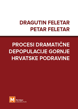 Procesi dramaticne depopulacije gornje hrvatske podravine